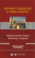 Okładka książki: Ekonomia i zarządzanie w teorii i praktyce. Tom 7. Współczesne problemy finansów, rachunkowości i zarządzania