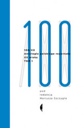 Okładka: Antologia 100/XX. Tom 1