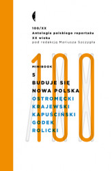 Okładka: Minibook 5. Buduje się nowa Polska. Antologia 100/XX