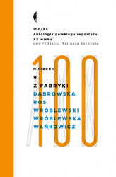 Okładka: Minibook 9. Z fabryki. Antologia 100/XX