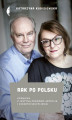 Okładka książki: Rak po polsku. Rozmowa z Justyną Pronobis-Szczylik i Cezarym Szczylikiem