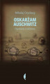 Okładka książki: Oskarżam Auschwitz. Opowieści rodzinne