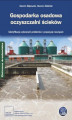 Okładka książki: Gospodarka osadowa oczyszczalni ścieków. Identyfikacja wybranych problemów i propozycje rozwiązań