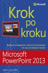 Okładka: Microsoft PowerPoint 2013 Krok po kroku