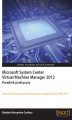 Okładka książki: Microsoft System Center Virtual Machine Manager 2012