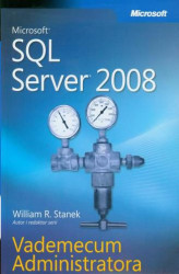 Okładka: Microsoft SQL Server 2008 Vademecum Administratora