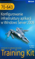 Okładka książki: Egzamin MCTS 70-643 Konfigurowanie infrastruktury aplikacji w Windows Server 2008
