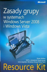Okładka: Zasady grupy w systemach Windows Server 2008 i Windows Vista Resource Kit