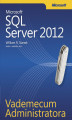 Okładka książki: Vademecum Administratora Microsoft SQL Server 2012
