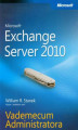 Okładka książki: Microsoft Exchange Server 2010 Vademecum Administratora