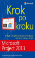 Okładka książki: Microsoft Project 2013 Krok po kroku