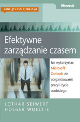 Okładka: Jak wykorzystać Microsoft Outlook do zorganizowania pracy i życia osobistego