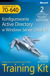 Okładka: Egzamin MCTS 70-640 Konfigurowanie Active Directory w Windows Server 2008 R2 Training Kit Tom 1 i 2