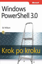 Okładka: Windows PowerShell 3.0 Krok po kroku