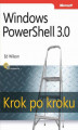 Okładka książki: Windows PowerShell 3.0 Krok po kroku