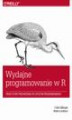 Okładka książki: Wydajne programowanie w R
