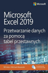 Okładka: Microsoft Excel 2019 Przetwarzanie danych za pomocą tabel przestawnych