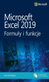 Okładka książki: Microsoft Excel 2019: Formuły i funkcje