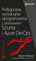 Okładka książki: Profesjonalne wytwarzanie oprogramowania z zastosowaniem Scruma i usług Azure DevOps