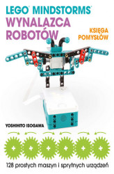 Okładka: LEGO MINDSTORMS Wynalazca Robotów - Księga pomysłów