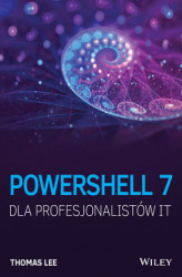 Okładka: PowerShell 7 dla Profesjonalistów IT