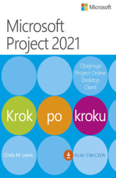 Okładka: Microsoft Project 2021 Krok po kroku