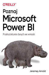 Okładka: Poznaj Microsoft Power BI. Przekształcanie danych we wnioski