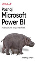 Okładka książki: Poznaj Microsoft Power BI. Przekształcanie danych we wnioski