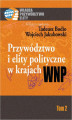 Okładka książki: Przywództwo i elity polityczne w krajach WNP