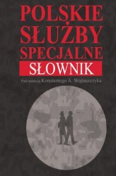 Okładka: Polskie służby specjalne Słownik