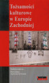 Okładka książki: Tożsamości kulturowe w Europie Zachodniej
