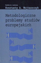 Okładka: Metodologiczne problemy studiów europejskich