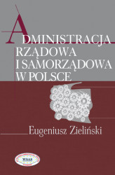 Okładka: Administracja rządowa i samorządowa w Polsce