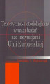 Okładka książki: Teoretyczno-metodologiczny wymiar badań nad instytucjami Unii Europejskiej