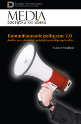 Okładka: Komunikowanie polityczne 2.0