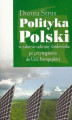Okładka książki: Polityka Polski w zakresie ochrony środowiska po przystąpieniu do Unii Europejskiej