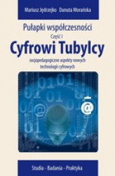 Okładka: Cyfrowi Tubylcy. Socjopedagogiczne aspekty nowych technologii cyfrowych