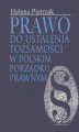 Okładka książki: Prawo do ustalenia tożsamości w polskim porządku prawnym
