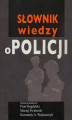 Okładka książki: Słownik wiedzy o Policji