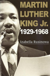 Okładka: Martin Luther King Jr. 1929-1968