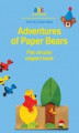 Okładka książki: Adventures of Paper Bears Flat Circular Origami Book