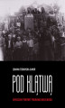 Okładka książki: Pod klątwą. Społeczny portret pogromu kieleckiego (tom 1)