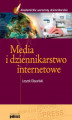 Okładka książki: Media i dziennikarstwo internetowe