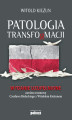 Okładka książki: Patologia transformacji