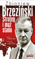 Okładka książki: Zbigniew Brzeziński. Strateg i mąż stanu