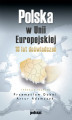 Okładka książki: Polska w Unii Europejskiej. 10 lat doświadczeń