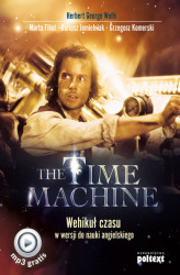 Okładka: The Time Machine. Wehikuł czasu w wersji do nauki angielskiego