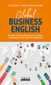 Okładka książki: Global Business English. Jak skutecznie komunikować się po angielsku w międzykulturowym środowisku biznesowym