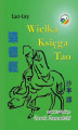 Okładka książki: Wielka księga Tao