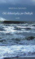 Okładka książki: Od Atlantydy po Bałtyk